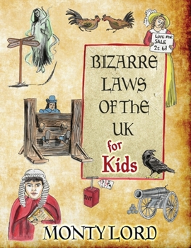 Paperback Bizarre Laws of the UK for Kids [Large Print] Book