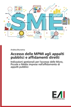 Paperback Accesso delle MPMI agli appalti pubblici e affidamenti diretti [Italian] Book