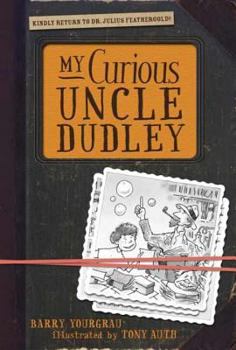 Hardcover My Curious Uncle Dudley Book