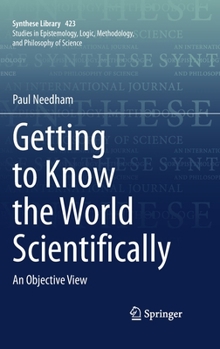 Hardcover Getting to Know the World Scientifically: An Objective View Book