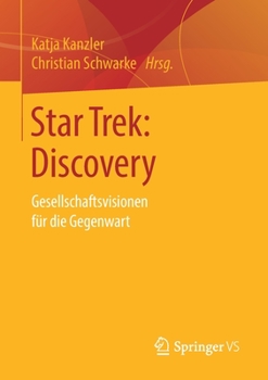 Paperback Star Trek: Discovery: Gesellschaftsvisionen Für Die Gegenwart [German] Book
