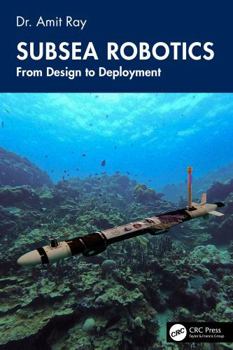 Hardcover Subsea Robotics: From Design to Deployment Book