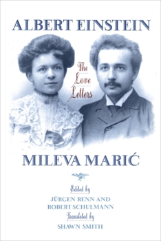 Paperback Albert Einstein, Mileva Maric: The Love Letters Book