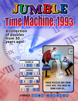 Paperback Jumble(r) Time Machine 1993: A Collection of Puzzles from 30 Years Ago Book