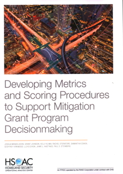 Paperback Developing Metrics and Scoring Procedures to Support Mitigation Grant Program Decisionmaking Book