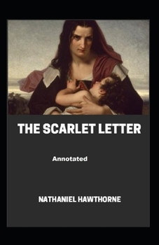 Paperback The Scarlet Letter Annotated Book