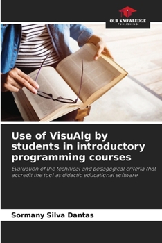 Paperback Use of VisuAlg by students in introductory programming courses Book