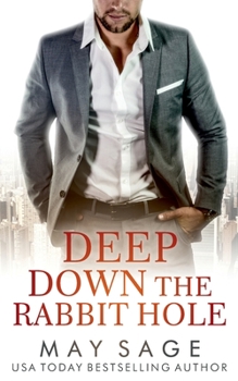 Paperback Deep Down The Rabbit Hole Book