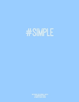 Notebook for Cornell Notes, 120 Numbered Pages, #SIMPLE, Blue Cover : For Taking Cornell Notes, Personal Index, 8. 5 X11 , Hashtag Series, Genius Edition