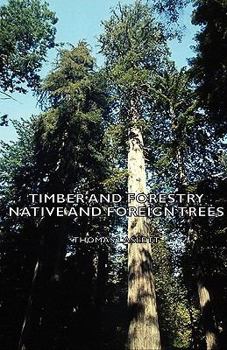 Timber and Forestry - Native and Foreign Trees