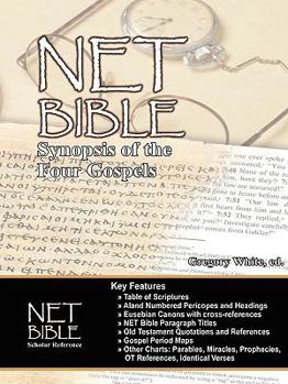 Paperback The Net Bible Synopsis of the Four Gospels Book