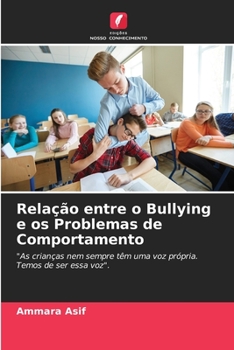 Paperback Relação entre o Bullying e os Problemas de Comportamento [Portuguese] Book
