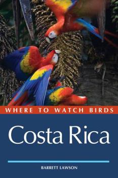 Paperback Where to Watch Birds in Costa Rica. by Barrett Lawson Book