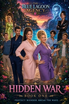 Paperback The Blue Lagoon Agency: The Hidden War Book