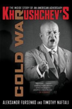 Paperback Khrushchev's Cold War: The Inside Story of an American Adversary Book