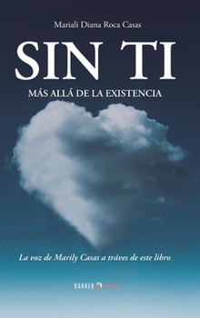Hardcover SIN TI (Spanish Edition) [Spanish] Book