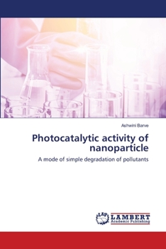 Paperback Photocatalytic activity of nanoparticle Book