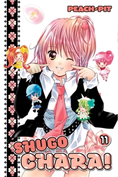 Shugo Chara! 11 - Book #11 of the / Shugokyara!