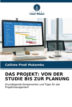 Paperback Das Projekt: Von Der Studie Bis Zur Planung [German] Book