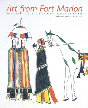 Art from Fort Marion: The Silberman Collection Volume 4