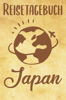 Paperback Reisetagebuch Japan: Reisebuch- Reise Tagebuch A5, Reisejournal f?r Reisende [German] Book