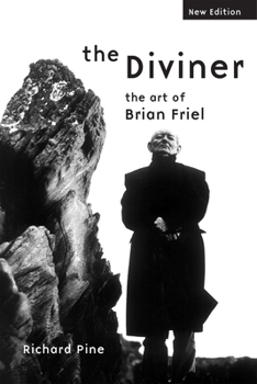 Paperback The Diviner: The Art of Brian Friel: The Art of Brian Friel Book