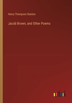 Paperback Jacob Brown, and Other Poems Book