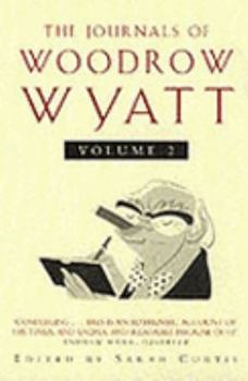 The Journals of Woodrow Wyatt: Thatcher's Fall and Major's Rise; Volume 2 - Book #2 of the Journals of Woodrow Wyatt