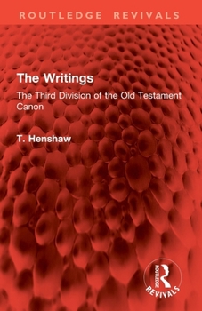 Paperback The Writings: The Third Division of the Old Testament Canon Book