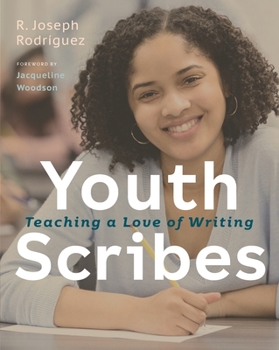Paperback Youth Scribes: Teaching a Love of Writing Book