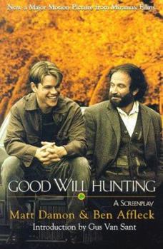 Paperback Good Will Hunting: A Screenplay Book