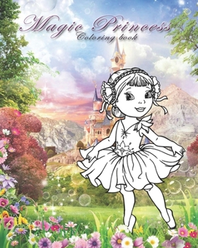 Paperback Magic Princess: Coloring book for all ages Book