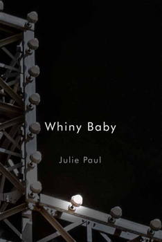 Paperback Whiny Baby Book