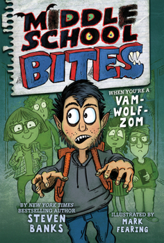Middle School Bites - Book #1 of the Middle School Bites