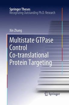 Paperback Multistate GTPase Control Co-Translational Protein Targeting Book