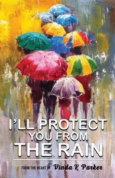 Paperback I'll Protect You From The Rain Book