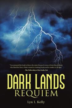 Dark Lands: Requiem - Book #1 of the Dark Lands