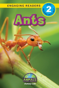 Paperback Ants: Animals That Make a Difference! (Engaging Readers, Level 2) [Large Print] Book