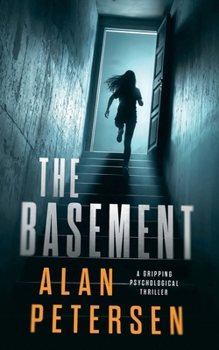 Paperback The Basement: A Gripping Psychological Thriller Book