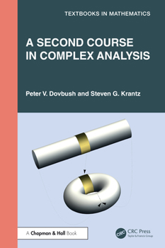 Hardcover A Second Course in Complex Analysis Book