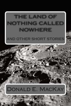 Paperback The land called nothing and nowhere Book