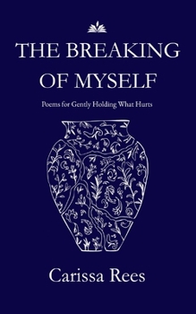 Paperback The Breaking of Myself Book