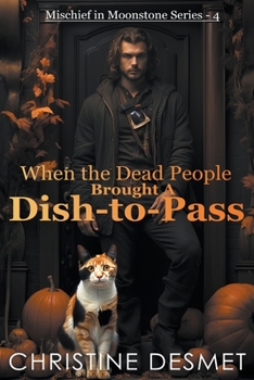 Paperback When the Dead People Brought a Dish-to-Pass Book