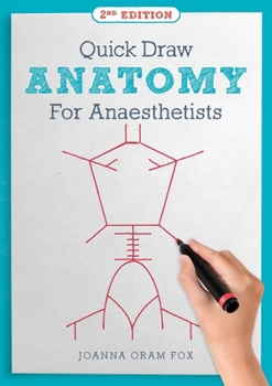 Paperback Quick Draw Anatomy for Anaesthetists, Second Edition Book