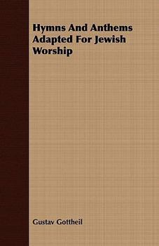 Paperback Hymns And Anthems Adapted For Jewish Worship Book