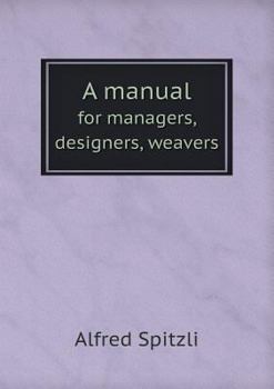 Paperback A manual for managers, designers, weavers Book