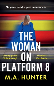 Hardcover The Woman on Platform 8 Book