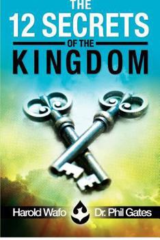 Paperback The 12 Secrets of the Kingdom Book