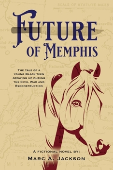 Paperback Future of Memphis: Volume 1 Book