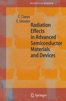 Paperback Radiation Effects in Advanced Semiconductor Materials and Devices Book